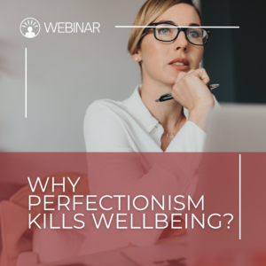 Webinar ETTA Why perfectionism kills wellbeing