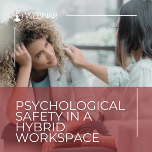 Webinar ETTA Psychological safety in a hybrid workspace