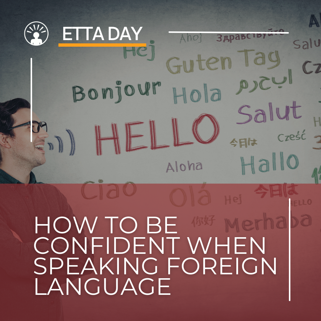 ETTA Day webinar: How to be confident when speaking foreign language