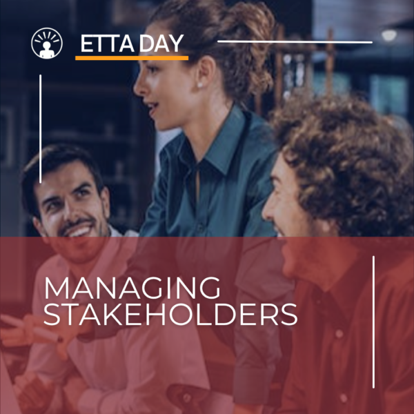 ETTA Day webinar: Managing Stakeholders